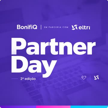 Cover Image for Partner Day BonifiQ & Eitri 2ª edição