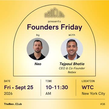 Cover Image for Founders Friday by Neo with Tejpaul Bhatia
