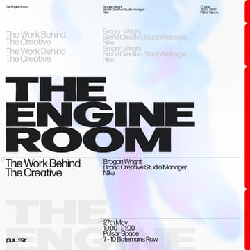 Cover Image for The Engine Room: The Work Behind The Creative w Brogan Wright