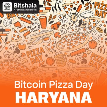 Cover Image for Bitcoin Pizza Day with Bitshala (Haryana)