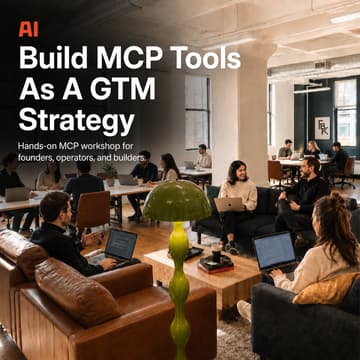 Cover Image for Hands-On MCP Workshop: MCP as a GTM strategy