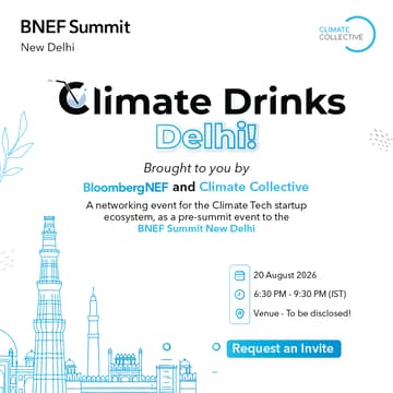 Cover Image for Climate Drinks, Delhi by BloombergNEF and Climate Collective Foundation