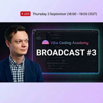 Cover Image for Vibe Coding Academy Broadcast #3