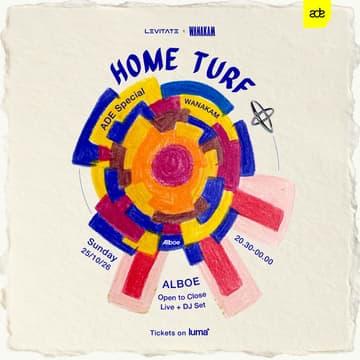 Cover Image for LEVITATE X WANAKAM Presents Home Turf - ADE Edition