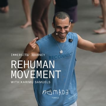 Cover Image for Pack: 3 Days Immersive Journey - Movement: Returning Home with Karimu