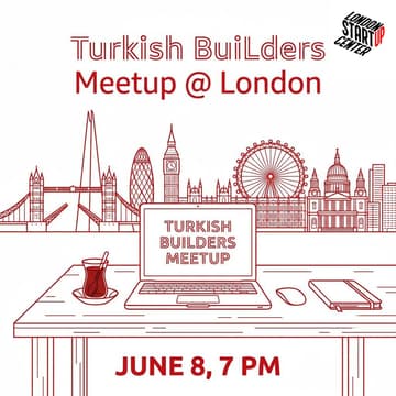 Cover Image for Turkish Builders Meetup @ London