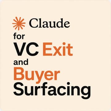 Cover Image for Claude for VC Exit and Buyer Surfacing
