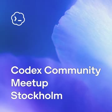 Cover Image for Codex Community Meetup - Stockholm @ KTH AI Society