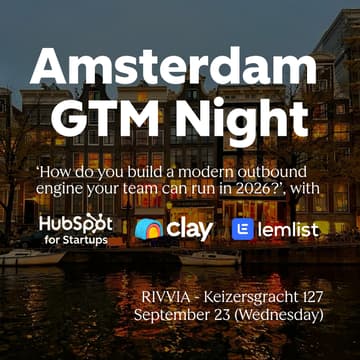 Cover Image for Amsterdam GTM Night ft. HubSpot, Clay & Lemlist