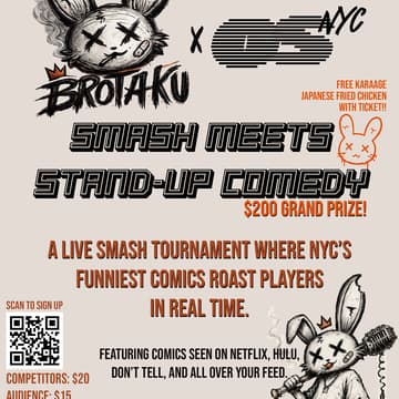 Cover Image for New York Comedy Festival Brotaku: Melee Tournament Comedy Roast Show