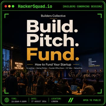 Cover Image for Build. Pitch. Fund. - Startup Funding Event - London