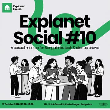 Cover Image for Explanet Social · Bangalore Tech · Indiranagar Side (#10)