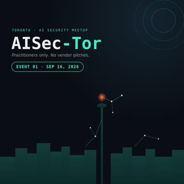 Cover Image for AISec-Tor #1: Toronto's AI Security Meetup