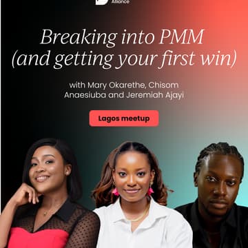 Cover Image for PMA Lagos: Breaking into PMM (and getting your first win)