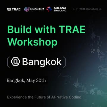 Cover Image for TRAE Vibe-Coding and Builder Showcase @Bangkok