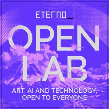 Cover Image for ETERNO OPEN LAB: Understanding Digital Art
