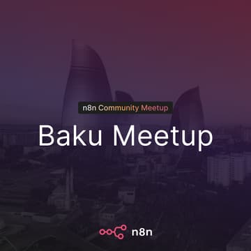 Cover Image for n8n Baku Meetup