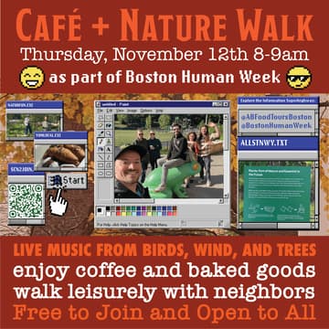 Cover Image for Cafe+Nature Walk: Human Week Edition (Lower Allston)