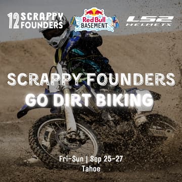 Cover Image for Scrappy Founders Go Dirt-Biking (adventure ride in Tahoe). Season 1 · Chapter 5
