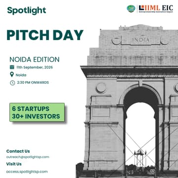 Cover Image for Investor Invite: Pitch Day- Noida Edition [Spotlight x IIML-EIC]