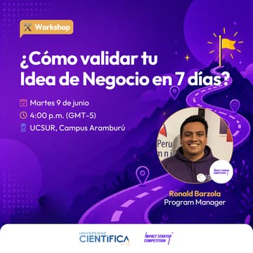 Cover Image for Workshop: ¿Cómo validar tu Idea de Negocio en 7 días? ft. ISC UCSUR