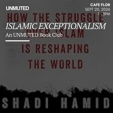 Cover Image for An UNMUTED Book Club: Islamic Exceptionalism