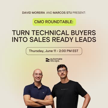 Cover Image for CMO Roundtable: Turn Technical Buyers Into Sales Ready Leads