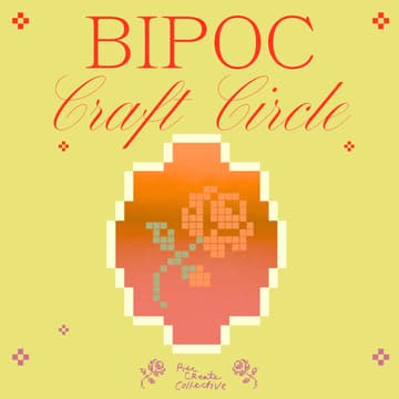 Cover Image for BIPOC CRAFT CIRCLE