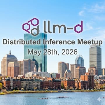 Cover Image for Open Source Distributed AI Inference (llm-d/vLLM) Meetup
