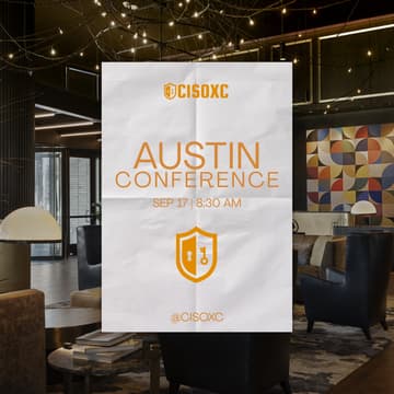 Cover Image for Austin CISO XC Conference + Bootcamp