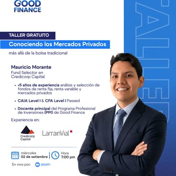 Cover Image for Taller Gratuito | Conociendo los Mercados Privados: Más allá de la bolsa tradicional.