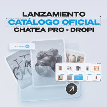 Cover Image for 🤯 Vender online nunca fue tan fácil: Lanzamos Oficialmente el Catálogo de productos Chatea Pro × Dropi.