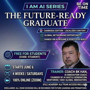 Cover Image for I Am AI - Cambodia Series: The Future-Ready Graduate Intensive - S1