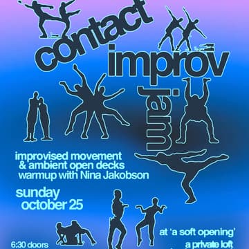 Cover Image for contact improv jam (& ambient open decks)