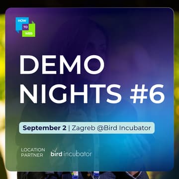 Cover Image for DEMO NIGHTS by How to Web #6 [Zagreb Edition]