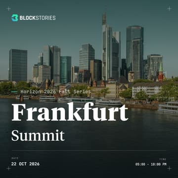 Cover Image for Blockstories Horizon 2026: Frankfurt Summit 🇩🇪