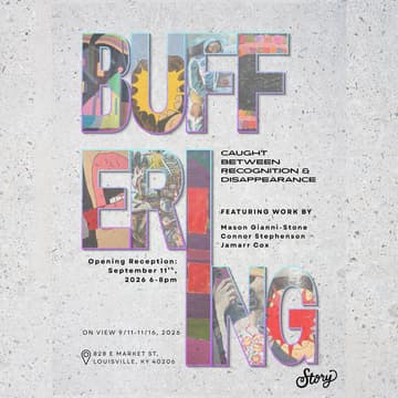 Cover Image for Buffering Opening Reception at Story