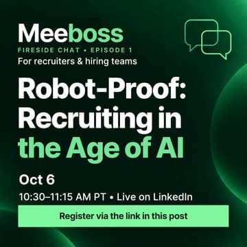 Cover Image for Fireside Chat Mini-Series | Robot-Proof: Recruiting in the Age of AI
