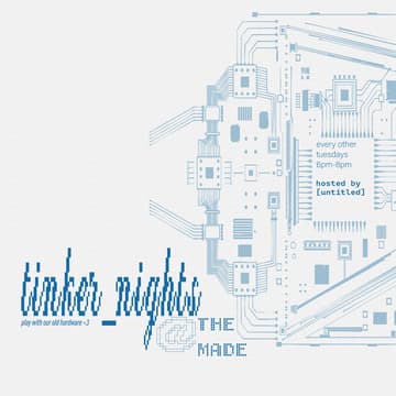 Cover Image for tinker night @ the made