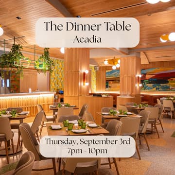 Cover Image for The Dinner Table at Acadia (Midtown)