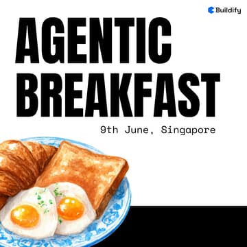 Cover Image for Agentic Breakfast, SG🇸🇬
