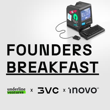 Cover Image for Founders Breakfast hosted by Underline & 3VC & Inovo