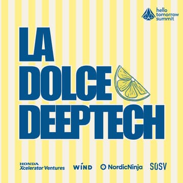 Cover Image for La Dolce Deep Tech - Hello Tomorrow 26' Side-Event 🤌🏼