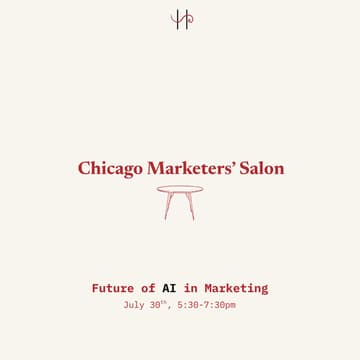 Cover Image for Chicago Marketers' Salon: Future of AI in Marketing