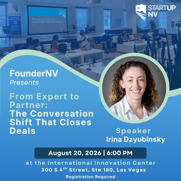 Cover Image for FounderNV Presents From Expert to Partner: The Conversation Shift That Closes Deals with Irina Dzyubinsky
