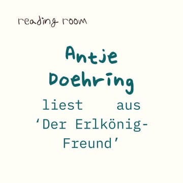 Cover Image for Antje Döhring Lesung: Der Erlkönig-Freund