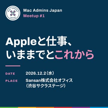 Cover Image for Mac Admins Japan #1