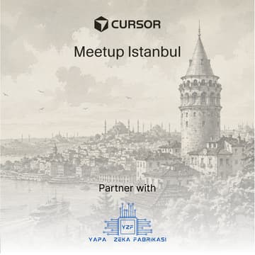 Cover Image for Cursor Meetup Istanbul with YZF