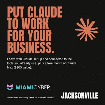 Cover Image for Claude SMB Workshop: Jacksonville | Free Anthropic Sanctioned Event for Business Owners