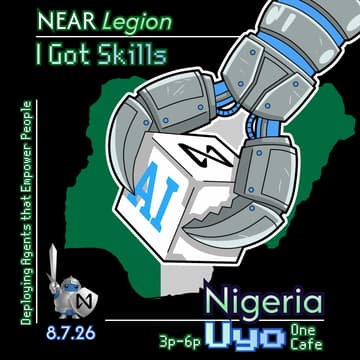 Cover Image for NEAR Legion Nigeria: I Got Skills